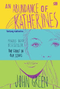 Image of An Abundance Of Katherines: Tentang Katherine