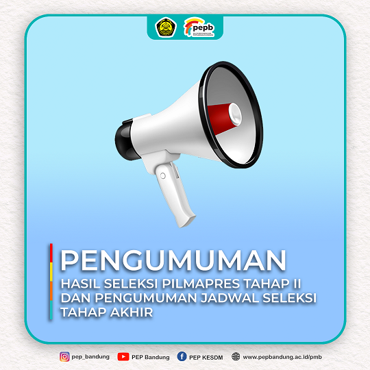 Hasil Seleksi PILMAPRES Tahap II dan Jadwal Seleksi Tahap Akhir