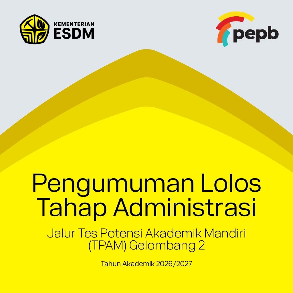 Pengumuman Lolos Tahap Administrasi Jalur Tes Potensi Akademik Mandiri (TPAM) Gelombang 2