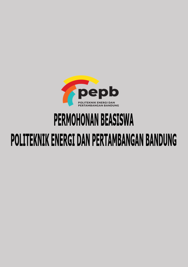 Permohonan Beasiswa Politeknik Energi dan Pertambangan Bandung